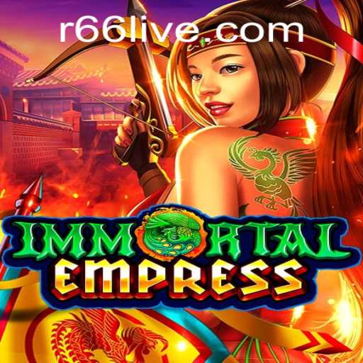 The Adventurous World of ImmortalEmpress: A Deep Dive